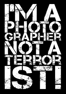 I Am a Photographer Not a Terrorist